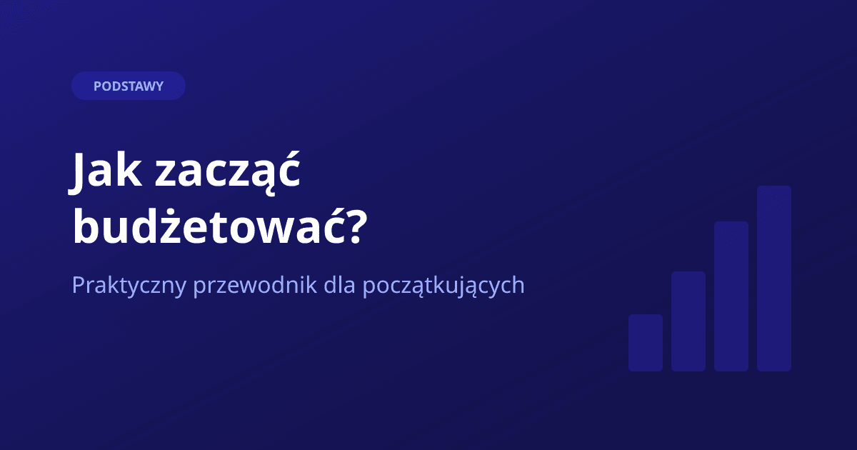 Jak zacząć budżetować — przewodnik Plutario